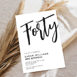 Forty Modern Black and White 40th Birthday Invitation<br><div class="desc">Forty Modern Black and White 40th Birthday Invitation</div>