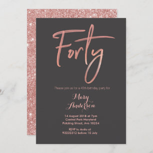 Forty Rose Gold 40th Birthday Invitation