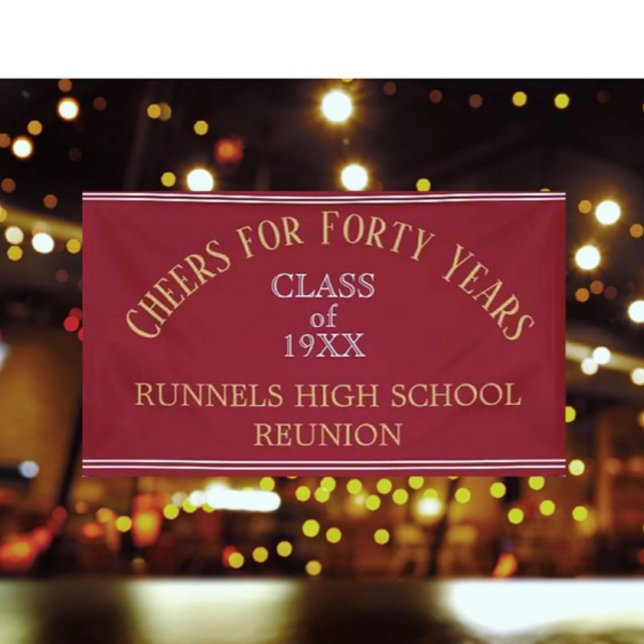 FORTY YEAR CLASS reunion banner (Creator Uploaded)