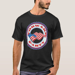 Forward Party Politics In America A New Voting Cho T-Shirt