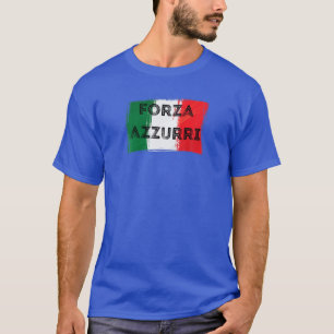 Forza Azzurri, Italy Football Soccer Italia Flag T-Shirt