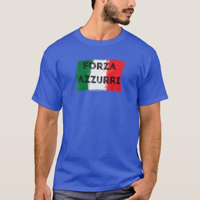 Forza Azzurri, Italy Football Soccer Italia Flag T-Shirt (Front)