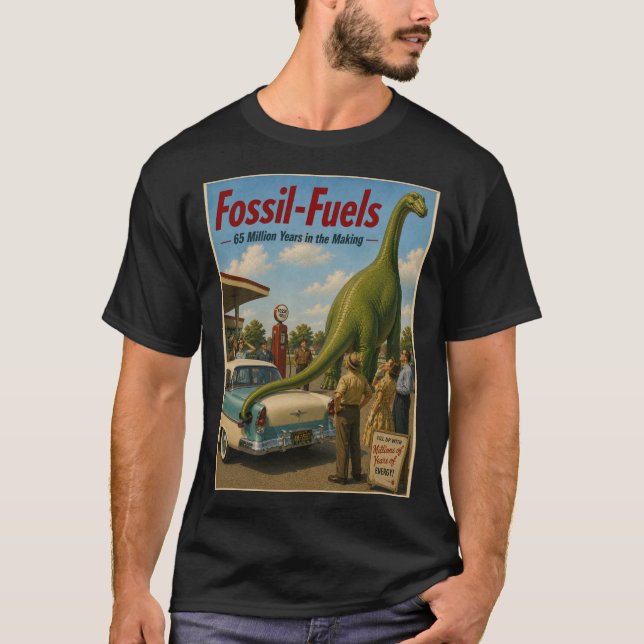 Fossil Fuels Fake Ad Shirt (Front)