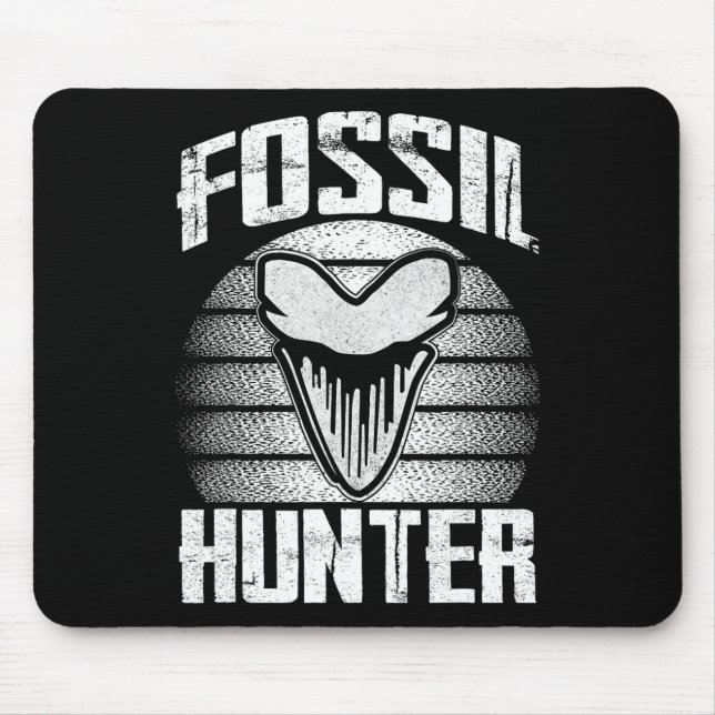 Fossil Hunter Megalodon Prehistoric Shark Tooth Me Mouse Pad (Front)