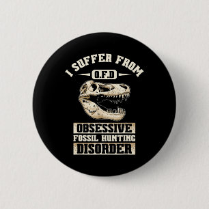 Fossil Hunting Dinosaur Bones Paleontologist Fossi 6 Cm Round Badge