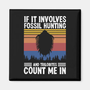 Fossil Hunting Relict Hunter Magnet