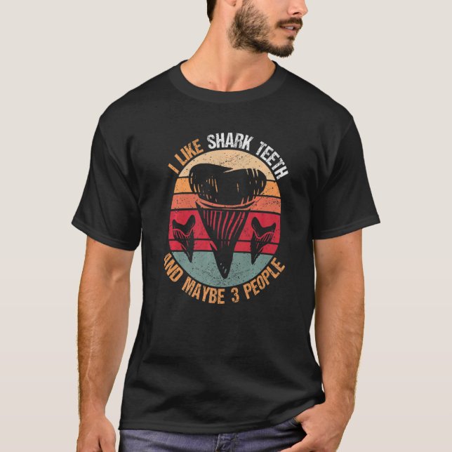 Fossil Tooth Collector & Shark Teeth Enthusiast   T-Shirt (Front)