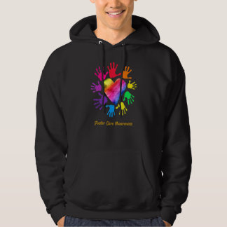 Foster Care Awareness Hands Foster Care Hoodie
