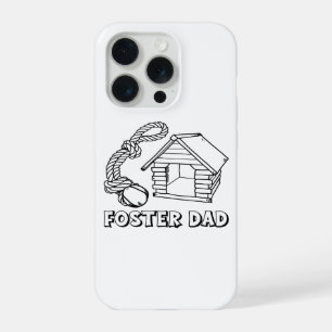 Foster Dog Dad Animal Rescue Volunteer Gift iPhone 15 Pro Case