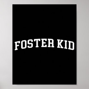 Foster Kid Poster