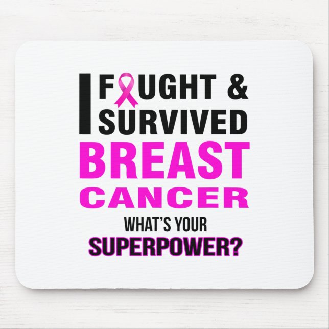 Fought And Survived Breast Cancer T Shirts  Mouse Pad (Front)