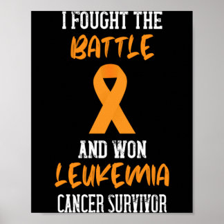 Fought The Battle Leukaemia Awareness Orange Ribbo Poster