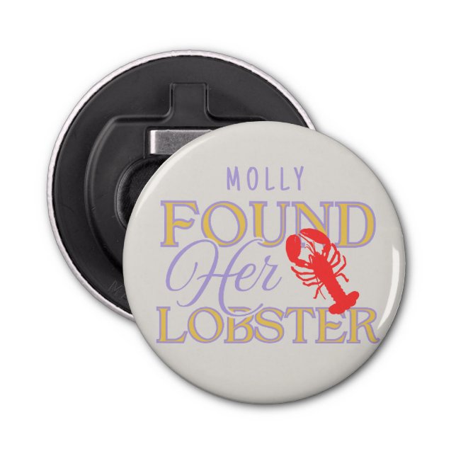 Found Her Lobster – Cute Engagement or Bridal  Bottle Opener (Front)