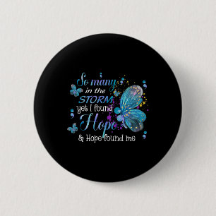 Found Hope And Hope Found Me Butterfly Suicide Awa 6 Cm Round Badge