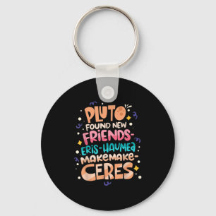 Found New Friends Funny Science Quotes Planets  Key Ring