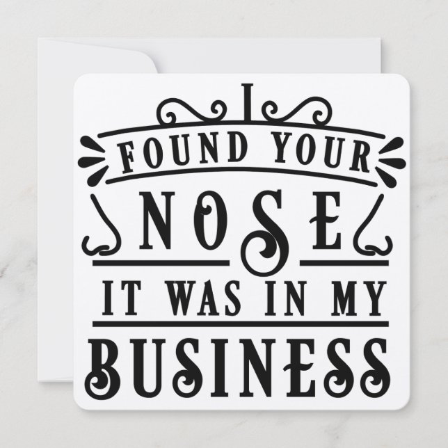 FOUND YOUR NOSE INVITATION (Front)