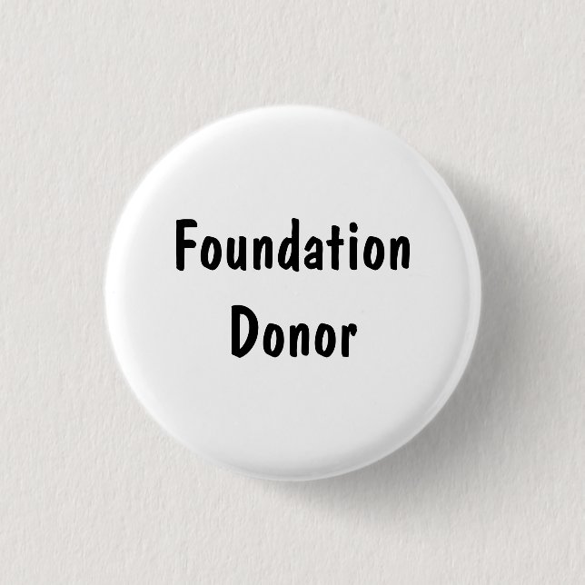 Foundation Donor 3 Cm Round Badge (Front)