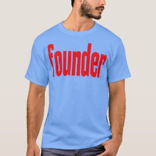 Founder T-Shirt