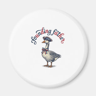 Founding Father Goose Vintage Patriotic Shirt Desi Magnet