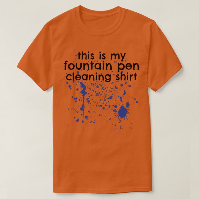Fountain Pen Collector Calligrapher T-Shirt (Design Front)