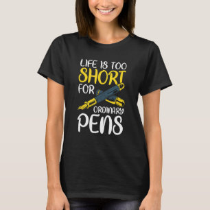 Fountain Pen Writing Handwriting Penmanship Callig T-Shirt