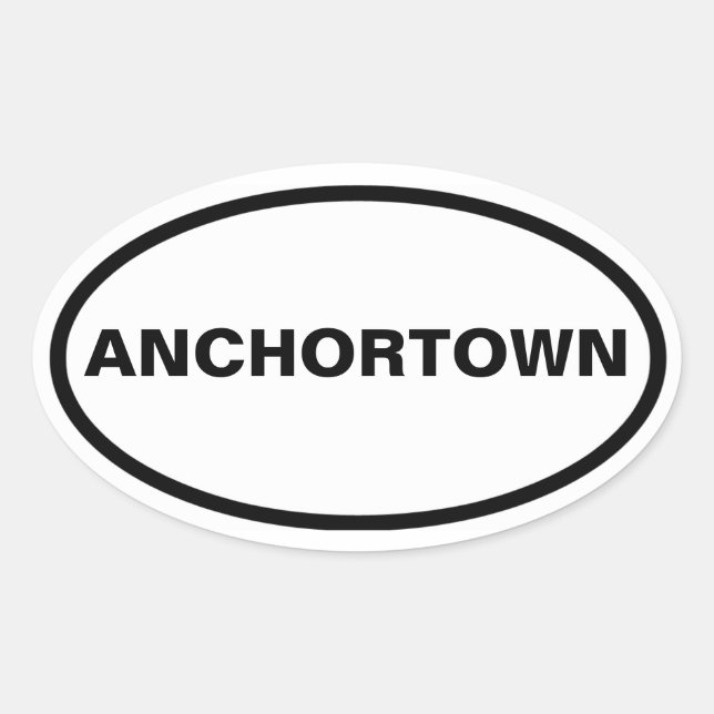 FOUR Anchorage "Anchortown" Oval Sticker (Front)
