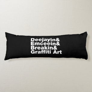 Four Elements of Hip Hop Body Cushion