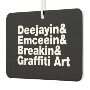 Four Elements of Hip Hop Car Air Freshener