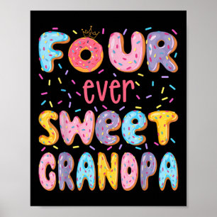 Four Ever Sweet Grandpa 4th Birthday Girl Doughnut Poster