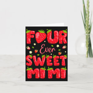 Four Ever Sweet Mimi Strawberry Berry 4th Birthday Card