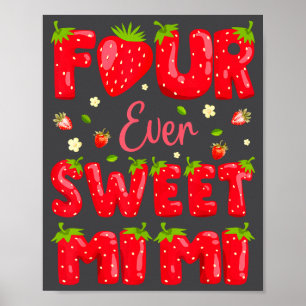 Four Ever Sweet Mimi Strawberry Berry 4th Birthday Poster