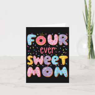 Four Ever Sweet Mum 4th Birthday Girl Doughnut Lov Card