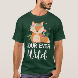 Four Ever Wild Cute 4th Birthday Girl Fo Bday 4 Ye T-Shirt