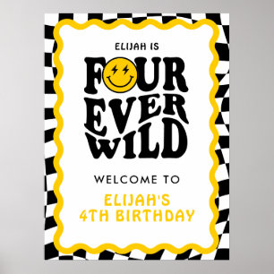 Four Ever Wild Smile Boy 4th Birthday Welcome  Poster