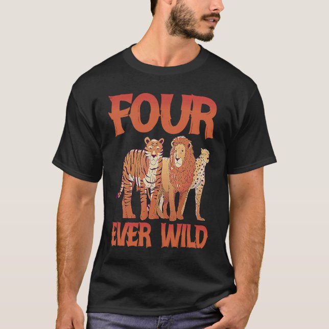 Four Ever Wild T-Shirt (Front)