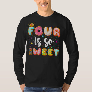 Four Is So Sweet Doughnuts Cute 4th Birthday Girls T-Shirt