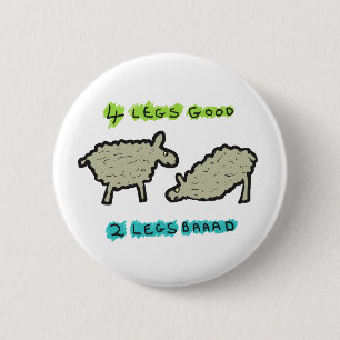 Four Legs Good 6 Cm Round Badge
