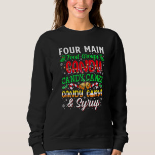 Four Main Food Groups Candy Canes Funny Xmas Chris Sweatshirt