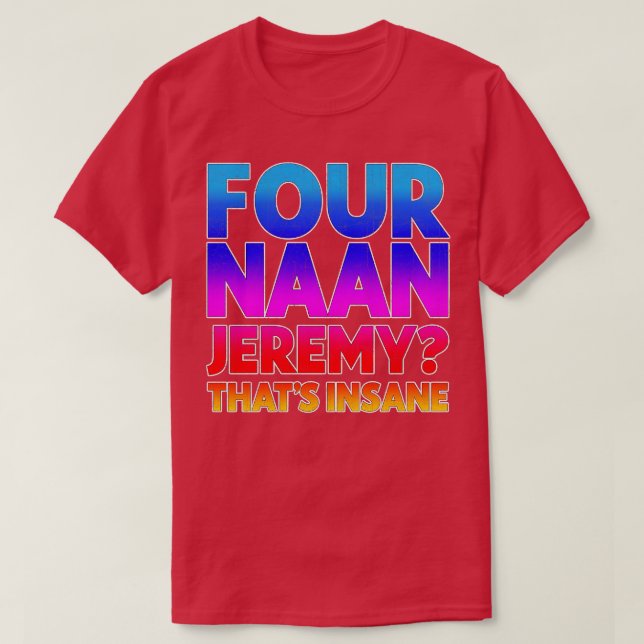 Four Naan Peep Show fan Design 1 T-Shirt (Design Front)