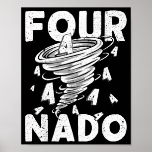 Four Nado Fournado 4th Birthday 4 Years Old  Poster