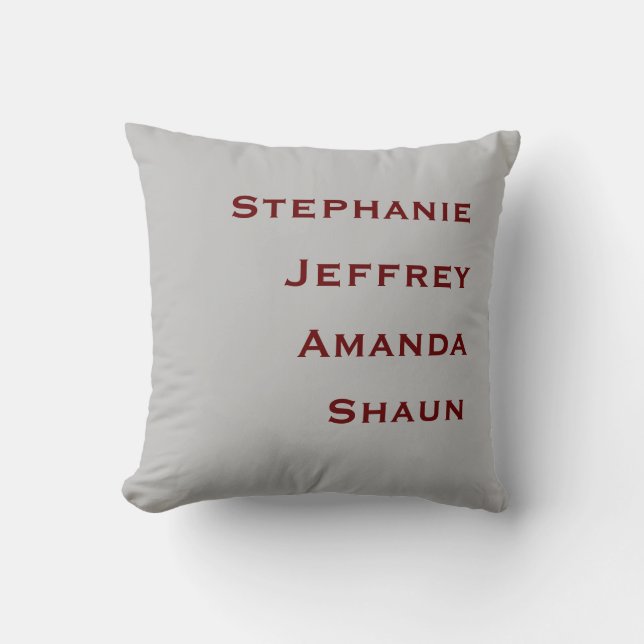 Four Names Grey and Burgundy Square  Cushion (Front)