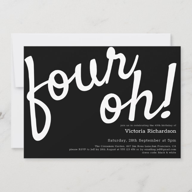 Four Oh! 40th Birthday Black White Fun Minimalist Invitation (Front)