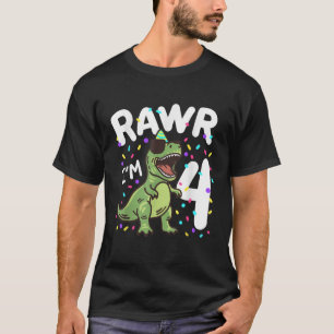 Four Rawr I m 4 Years Old T Rex Dinosaur 4th Birth T-Shirt