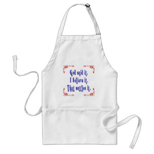 Four Red Flowers God Said It! Standard Apron