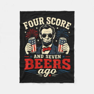 Four Score And 7 Beers Ago - Patriotic Lincoln Fleece Blanket