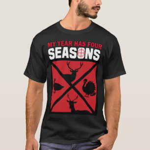 Four Season Animal Hunter Deer Turkey Duck Hunting T-Shirt
