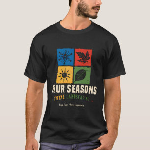 Four Season Total Landscag Lawn Care Landscapers T-Shirt