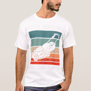 Four Season Total Landscaping Lawn And T-Shirt