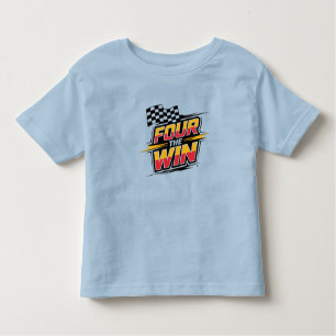 Four the Win – Racing-Themed 4th Birthday Design Toddler T-Shirt