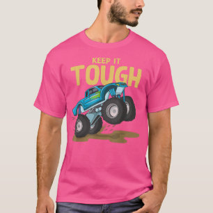 Four-wheel steering Racing Dirt Monster Truck Keep T-Shirt
